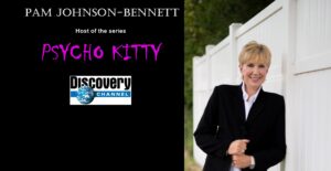 Psycho Kitty on Discovery Channel